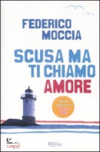 Moccia Federico, scusa ma ti chiamo amore