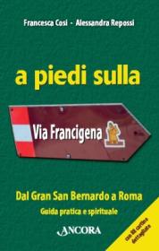 Cosi Francesca; Repo, a piedi sulla via francigena