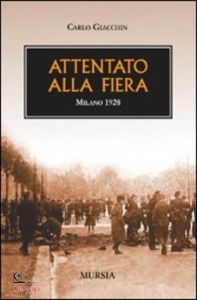 GIACCHIN CARLO, Attentato alla fiera