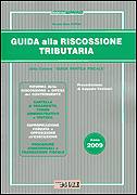 RUFFINI ERNESTO M., Guida alla riscossione tributaria