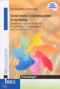 PRUNESTI ALESSANDRO, Social media e comunicazione di marketing