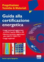 LUPICA SPAGNOLO, guida alla certificazione energetica - con cd rom