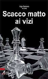 SARTORIO UGO /ED, Scacco matto ai vizi