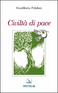 POLIDORO GIANMARIA, Civilt di pace