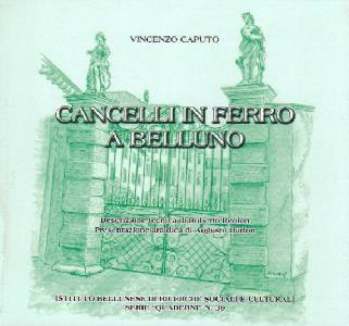 CAPUTO VINCENZO, Cancelli in ferro a Belluno