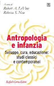 LE VINE R.- NEW S., Antropologia e infanzia