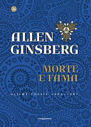 GINSBERG ALLEN, Morte e fama
