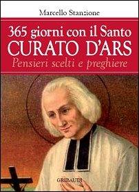 STANZIONE MARCELLO, 365 giorni con il Santo Curato D