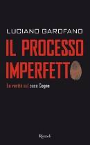 Garofano Luciano, il processo imperfetto
