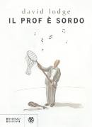 LODGE DAVID, Il prof  sordo
