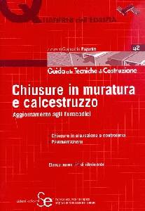 PAGANIN GIANCARLO, Chiusure in muratura e calcestruzzo