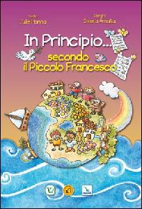 HANNA - AMATA, In principio   secondo il piccolo Francesco