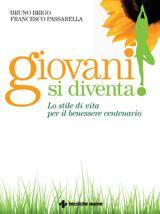 BRIGO PASSARELLA, giovani si diventa