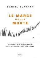 Blatman Daniel, le marce della morte