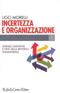 MORELLI UGO, incertezza e organizzazione