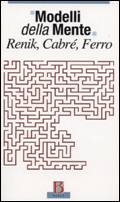 AA.VV., Modelli della mente Renik Cabr Ferro