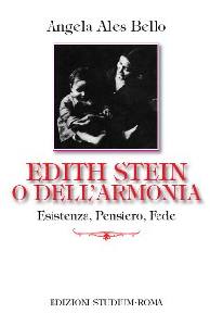 BELLO ANGELA, Edith Stein o dell