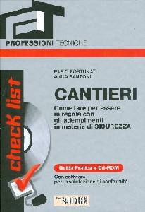FORTUNATI - RANZONI, Check list Cantieri - Sicurezza  Guida pratica