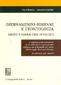 BARTOLINI - CONDELLO, Ordinamento forense e deontologia