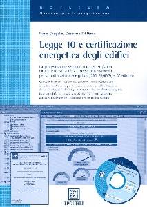 CAPPELLO - DI PERNA, Legge 10 e certificazione energetica degli edifici