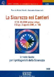 RINALDI - MAZZUCCHEL, La sicurezza nei cantieri