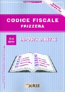 FRIZZERA BRUNO, Imposte dirette II-A 2009. Legge delega...........