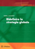 GHEMAWAT PANKAJ, ridefinire la strategia globale