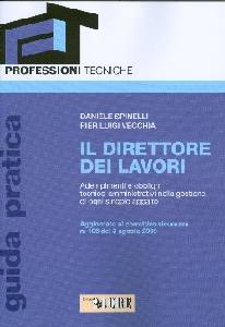 SPINELLI - VECCHIA, Il direttore dei lavori