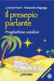 PISONI LORENZA, Il Presepio parlante PreghieRime natalizie