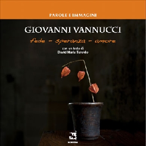 VANNUCCI GIOVANNI, Fede speranza amore