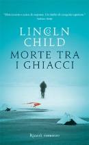 CHILD LINCOLN, morte tra i ghiacci