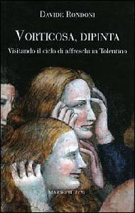 RONDONI DAVIDE, Vorticosa, dipinta