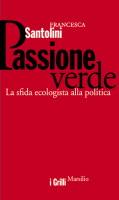SANTOLINI FRANCESCA, Passione verde