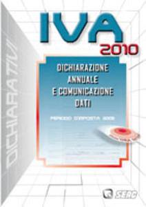 AA.VV., IVA 2010 dichiarazione annuale comunicazione dati