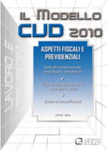 BALLARDINI GIULIA, Il modello CUD 2010