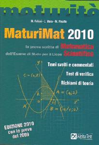 FABBRI-MOLA-PINAFFO, MaturiMat 2010. Prova scritta di matematica