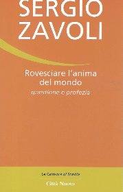 ZAVOLI SERGIO, Rovesciare l