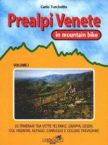 TURCHETTO CARLO, Prealpi Venete in mountain bike