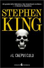 KING STEPHEN, Il crepuscolo