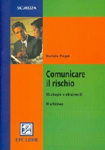PIEGAI DANIELA, Comunicare il rischio