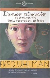 UHLMAN FRED, Trilogia del ritorno. VE