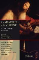 FINAZZER FLORY M./ED, La memoria e la visione Il gioco serio dell