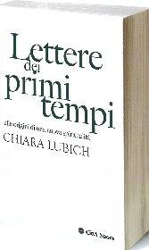 LUBICH CHIARA, Lettere dei primi tempi