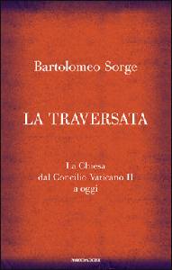 SORGE BARTOLOMEO, la traversata