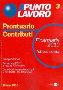 AA.VV., Prontuario contributi - punto lavoro 3 - 2010