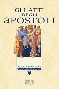 AA.VV., Gli Atti degli apostoli