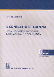 BRANDOLINI ELENA, Il contratto di agenzia