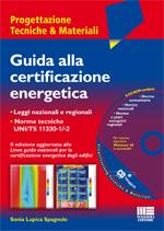 LUPICA SPAGNOLO, guida alla certificazione energetica - con cd rom
