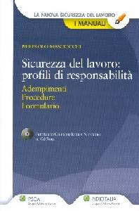 MASCIOCCHI PIERPAOLO, Sicurezza del lavoro Profili di responsabilit