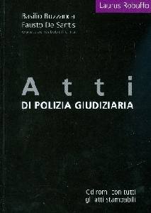BUZZANCA - DE SANTIS, Atti di polizia giudiziaria